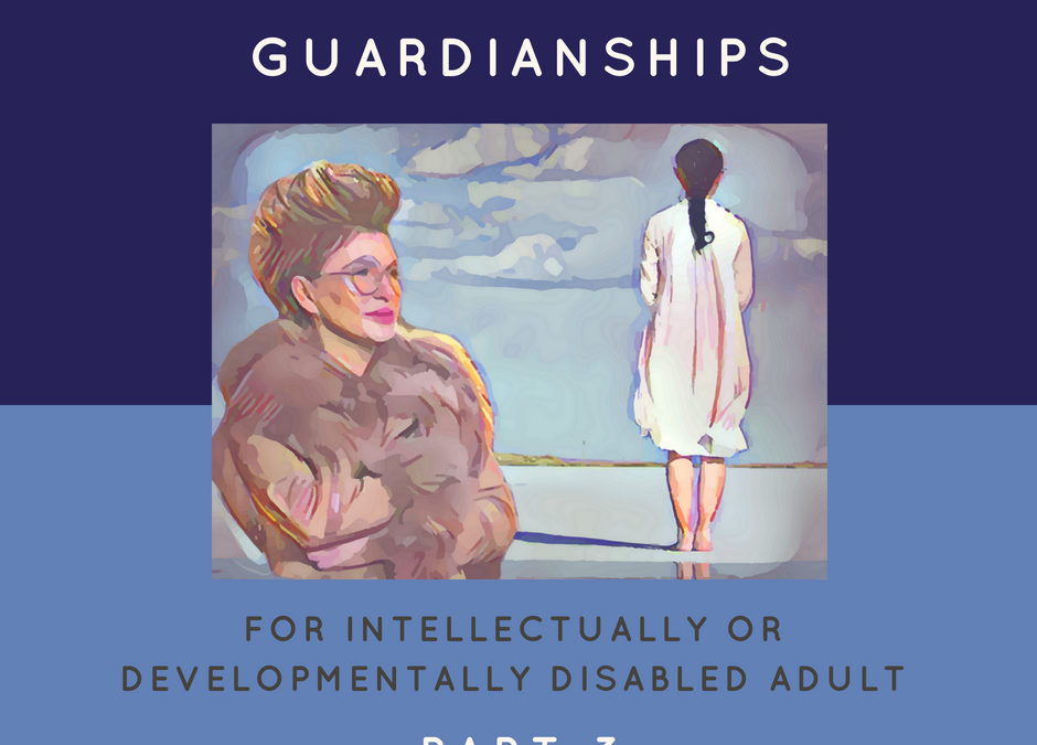 Guardianship for intellectually or developmentally disabled adult