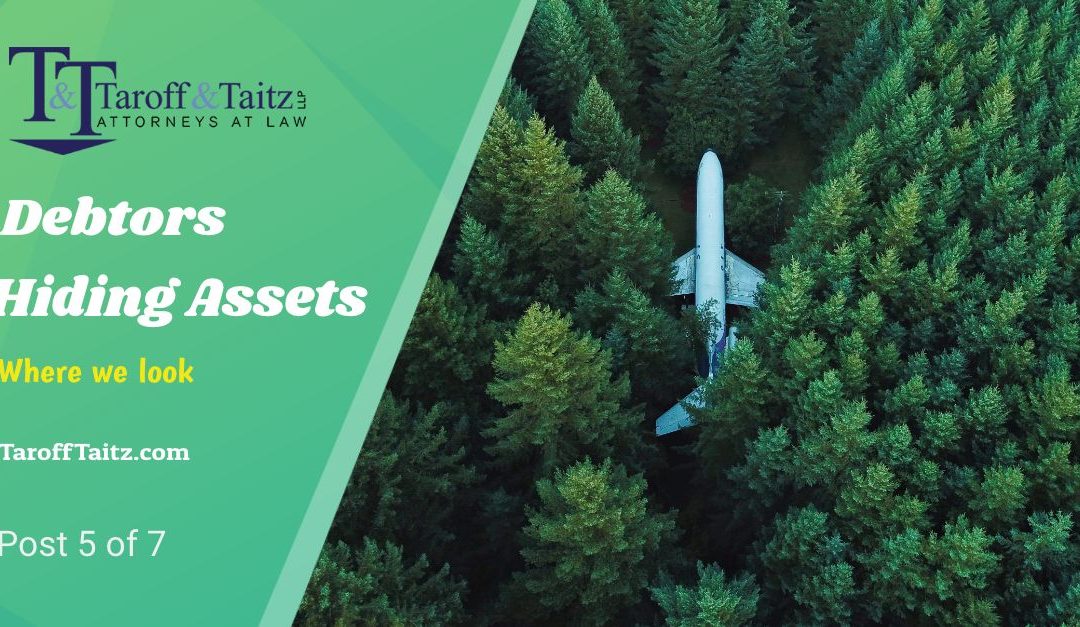 Uncovering Hidden Assets – The Trust Fund – Taroff Taitz LLP